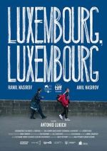 Watch Luxembourg, Luxembourg Movie4k