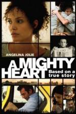 Watch A Mighty Heart Movie4k