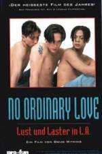 Watch No Ordinary Love Movie4k