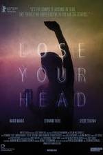 Watch Lose Your Head Movie4k