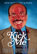 Watch Kick Me Movie4k