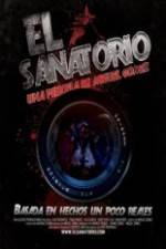 Watch El Sanatorio Movie4k