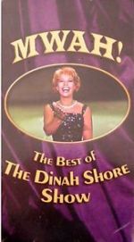 Watch Mwah! The Best of the Dinah Shore Show Movie4k