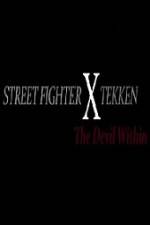 Watch Street Fighter X Tekken The Devil Within Movie4k