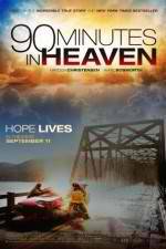 Watch 90 Minutes in Heaven Movie4k