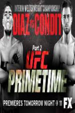 Watch UFC Primetime Diaz vs Condit Part 2 Movie4k