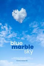 Watch Blue Marble Sky Movie4k