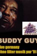 Watch Buddy Guy: Live in Germany Movie4k