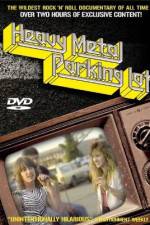 Watch Heavy Metal Parking Lot Movie4k