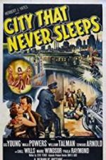 Watch City That Never Sleeps Movie4k