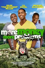 Watch More Money, More Family Movie4k
