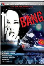 Watch Bang Movie4k