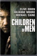 Watch Children of Men Movie4k