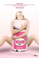 Watch Orgasm Inc Movie4k