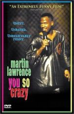 Watch Martin Lawrence: You So Crazy Movie4k