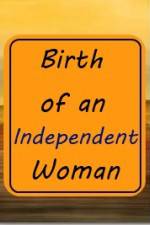 Watch Birth of an Independent Woman Movie4k