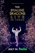 Watch Imagine Dragons Live in Vegas Movie4k
