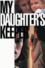 Watch My Daughter\'s Keeper Movie4k