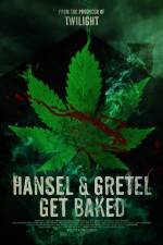 Watch Hansel & Gretel Get Baked Movie4k