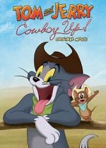 Watch Tom and Jerry: Cowboy Up! Movie4k