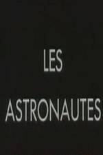 Watch Les astronautes Movie4k