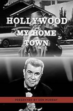 Watch Hollywood My Home Town Movie4k