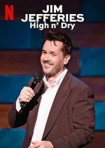 Watch Jim Jefferies: High n\' Dry (TV Special 2023) Movie4k