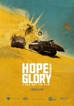 Watch Hope and Glory: A Mad Max Fan Film (Short) Movie4k