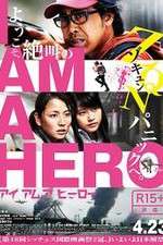 Watch I Am a Hero Movie4k