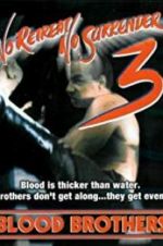 Watch No Retreat, No Surrender 3: Blood Brothers Movie4k