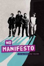 Watch No Manifesto: A Film About Manic Street Preachers Movie4k