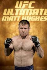 Watch UFC Ultimate Matt Hughes Movie4k