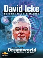 Watch David Icke: Beyond the Cutting Edge Movie4k