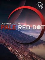 Watch Journey to the Pale Red Dot Movie4k