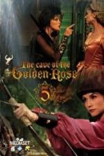 Watch The Cave of the Golden Rose 5 Movie4k