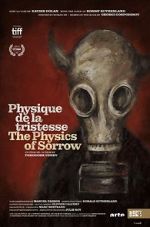 Watch The Physics of Sorrow Movie4k