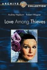 Watch Love Among Thieves Movie4k