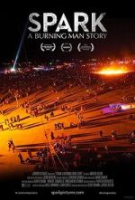 Watch Spark: A Burning Man Story Movie4k