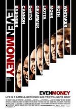 Watch Even Money Movie4k
