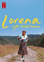 Watch Lorena, Light-footed Woman Movie4k