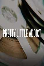 Watch Pretty Little Addict Movie4k