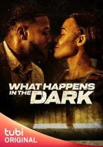 Watch What Happens in the Dark Movie4k