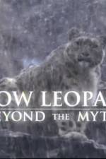 Watch Snow Leopard- Beyond the Myth Movie4k