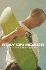 စောင့်ကြည့်ရေးအဖွဲ့ Stay on Board: The Leo Baker Story Movie4k