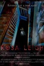 Watch Rosa Leigh Movie4k