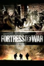 Watch Fortress of War Movie4k