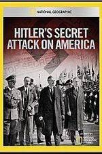 Watch Hitler's Secret Attack on America Movie4k