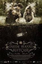 Watch Inside Hanas Suitcase Movie4k