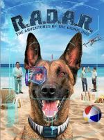 Watch R.A.D.A.R.: The Adventures of the Bionic Dog Movie4k