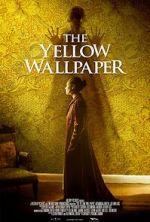 Watch The Yellow Wallpaper Movie4k